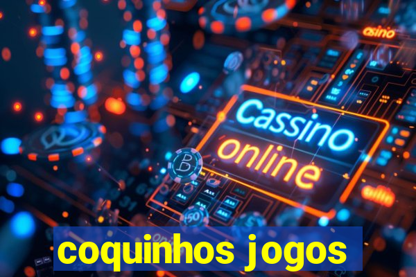 coquinhos jogos